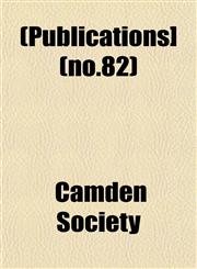 [Publications] Volume 82,1153116898,9781153116893