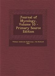Journal of Mycology, Volume 10,1289457352,9781289457358