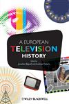 A European Television History,1405163399,9781405163392