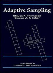 Adaptive Sampling 1st Edition,0471558710,9780471558712