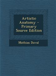 Artistic Anatomy - Primary Source Edition,1293723657,9781293723654