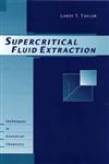 Supercritical Fluid Extraction 1st Edition,0471119903,9780471119906