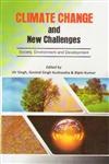 Climate Change and New Challenges Society, Environment and Development,8180698661,9788180698668