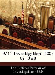 9/11 Investigation, 2003 07 (Jul),1288447752,9781288447756
