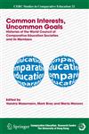 Common Interests, Uncommon Goals Histories of the World Council of Comparative Education Societies and its Members,1402069243,9781402069246