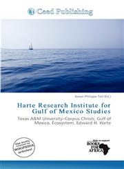 Harte Research Institute for Gulf of Mexico Studies,6137331946,9786137331941