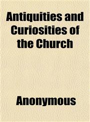 Antiquities and Curiosities of the Church,1151894567,9781151894564