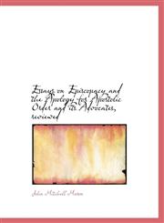 Essays on Episcopacy and the Apology for Apostolic Order and its Advocates, reviewed,1115712721,9781115712729