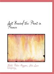Just Beuind the Front in France,1140582674,9781140582670