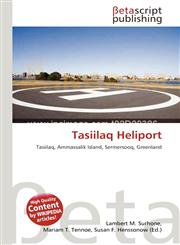 Tasiilaq Heliport,6136256525,9786136256528
