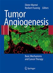 Tumor Angiogenesis Basic Mechanisms and Cancer Therapy,354033176X,9783540331766