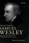 The Letters of Samuel Wesley Professional and Social Correspondence, 1797-1837,0198164238,9780198164234