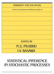 Statistical Inference in Stochastic Processes,0824784170,9780824784171