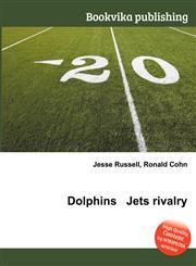 Dolphins Jets Rivalry,5512766260,9785512766262