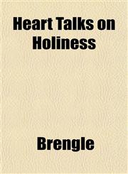 Heart Talks on Holiness,1152285378,9781152285378
