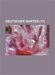 Deutscher Garten (17 ),1154629082,9781154629088
