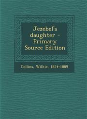 Jezebel's daughter - Primary Source Edition,1293037478,9781293037478