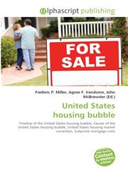 United States Housing Bubble,6130025882,9786130025885