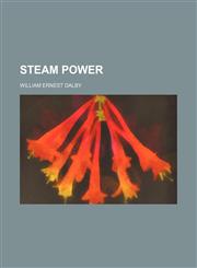 Steam power,1231006390,9781231006399