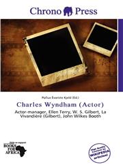 Charles Wyndham (Actor),6137274470,9786137274477