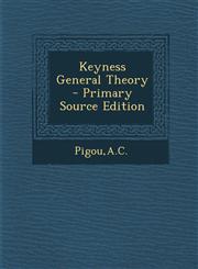 Keyness General Theory - Primary Source Edition,129303892X,9781293038925