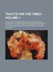 Tracts for the Times (Volume 1),1458944840,9781458944849