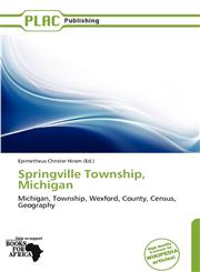 Springville Township, Michigan,613900182X,9786139001828