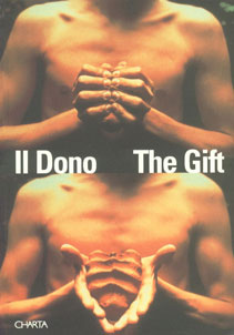 II Dono = The Gift Generous Offerings Threatening Hospitality Bilingual Edition,888158333X,9788881583331