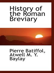 History of the  Roman Breviary,1116440172,9781116440171