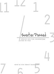 Quarter Passed Collected Works from Twentysomethings Around the World,0979954800,9780979954801