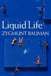 Liquid Life,0745635148,9780745635149