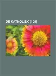 de Katholiek (109),1234453452,9781234453459