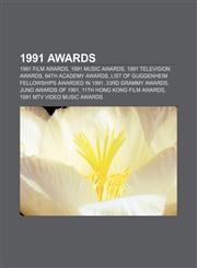 1991 awards 1991 film awards, 1991 music awards, 1991 television awards, 64th Academy Awards, List of Guggenheim Fellowships awarded in 1991,1156162920,9781156162927