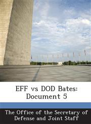 Eff Vs Dod Bates Document 5,1288981082,9781288981083