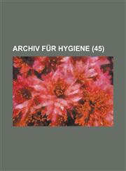Archiv Fur Hygiene Volume 45,1236462610,9781236462619