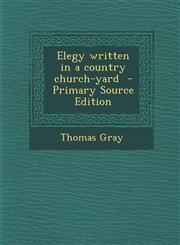 Elegy Written in a Country Church-Yard,1287662498,9781287662495