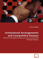 Institutional Arrangements and Competitive Posture,3639294343,9783639294347