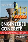 Engineered Concrete Mix Design and Test Methods 2nd Edition,1420091018,9781420091014