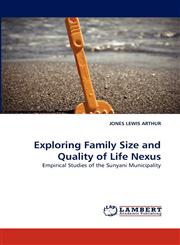 Exploring Family Size and Quality of Life Nexus,3838386116,9783838386119