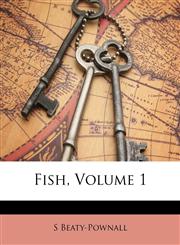 Fish, Volume 1,1143431952,9781143431951