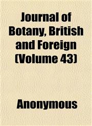 Journal of Botany, British and Foreign (Volume 43),1152356844,9781152356849