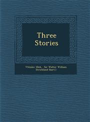 Three Stories,1286922402,9781286922408