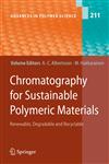 Chromatography for Sustainable Polymeric Materials Renewable, Degradable and Recyclable 1st Edition,3540787623,9783540787624