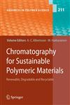 Chromatography for Sustainable Polymeric Materials Renewable, Degradable and Recyclable 1st Edition,3540787623,9783540787624