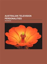 Australian television personalities Pauline Hanson, Rolf Harris, Eddie McGuire, Graham Kennedy, Kyle Sandilands, Paul McDermott, Kevin Sheedy,1157718388,9781157718383