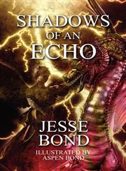 Shadows of an Echo,1451295758,9781451295757