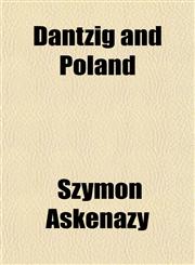 Dantzig and Poland,1152018760,9781152018761