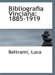 Bibliografia Vinciana 1885-1919,1113399821,9781113399823