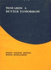 Towards A Better Tomorrow In Lieu of Activity Report for 1988