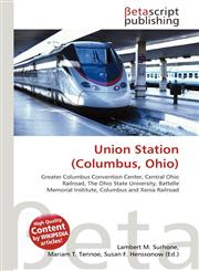 Union Station (Columbus, Ohio),6134490032,9786134490030